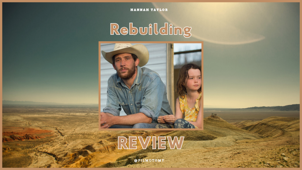 Rebuilding (2025) Review - Filmotomy