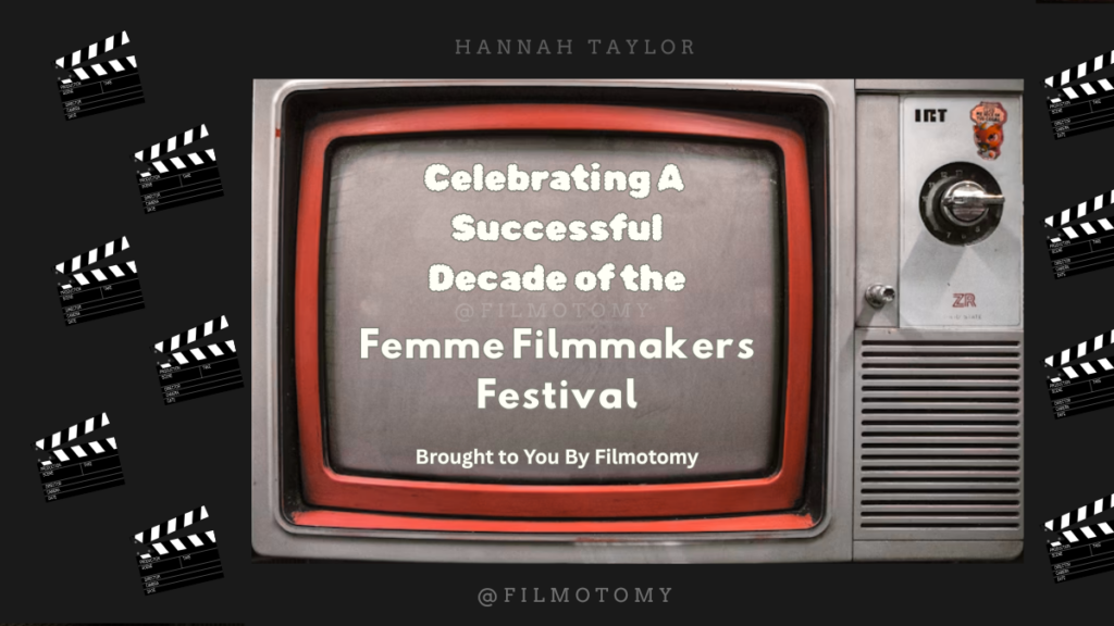 Filmotomy's Femme Filmmakers Festival Graphic - Filmotomy