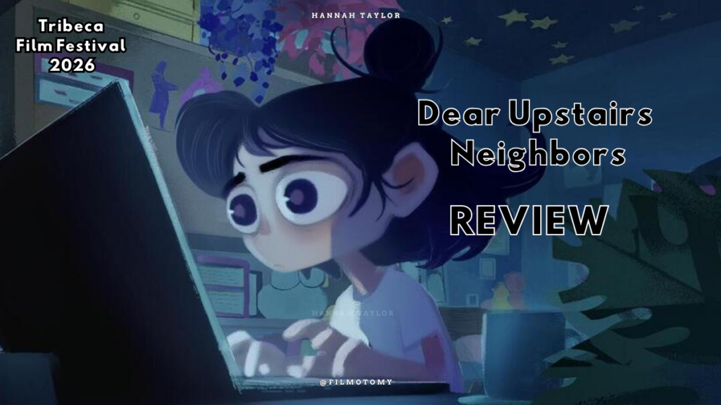 Dear Upstairs Neighbors - Filmotomy