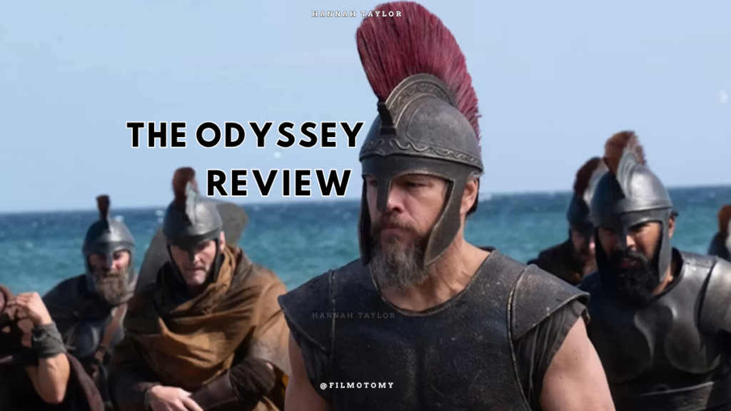 The Odyssey (2026) Review - Filmotomy