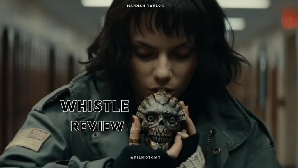 Whistle (2025) Review - Filmotomy