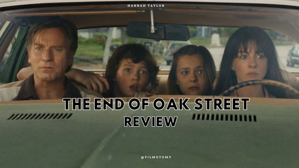 The End of Oak Street (2026) Review - Filmotomy